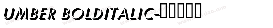 Umber BoldItalic字体转换